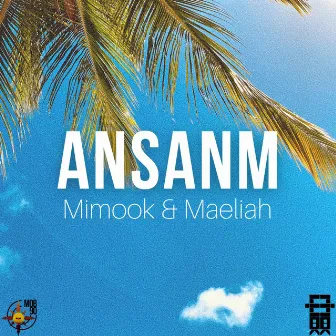 ANSANM by Mimook