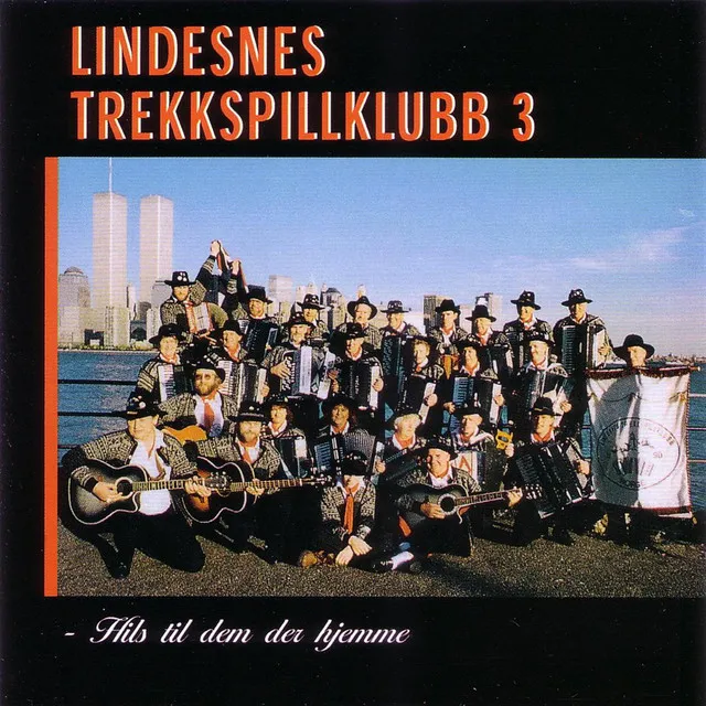 Lindesnes Trekkspillklubb 3 - Hils dem der hjemme