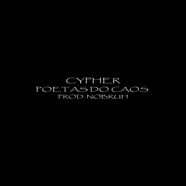 Cypher - Poetas do Caos