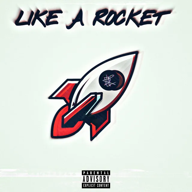 LIKE A ROCKET