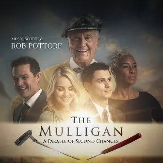 The Mulligan (Soundtrack) by Rob Pottorf