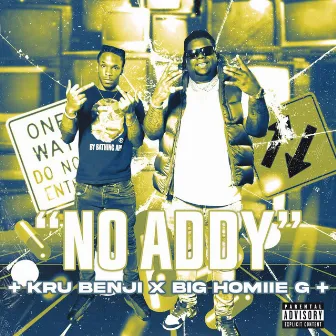 No Addy by Kru Benji