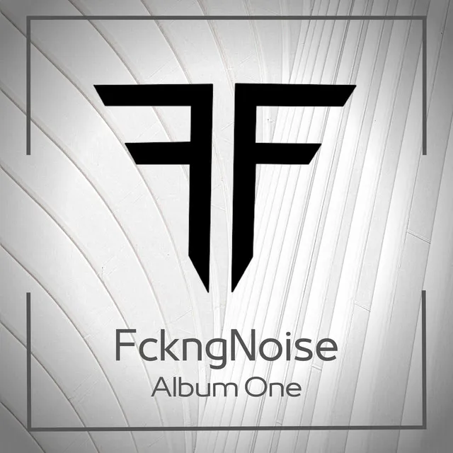 Fckngnoise One