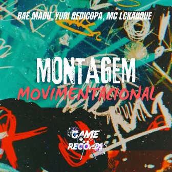 Montagem Movimentacional by Bae Madu