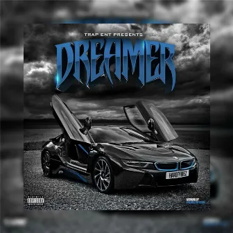 Dreamer by Hard Tymez