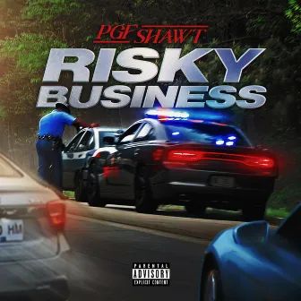 RISKY BUSINESS by Shawt