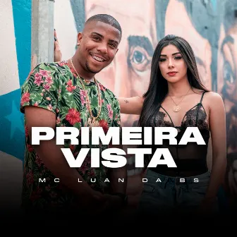 Primeira Vista by MC Luan da BS