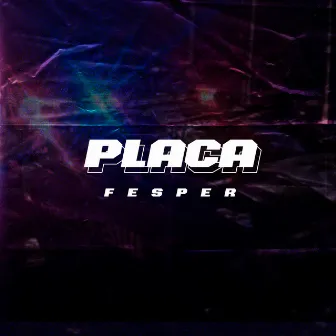 Placa by FESPER