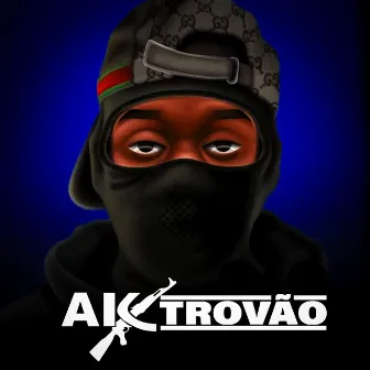 AK Trovão by Westinfl