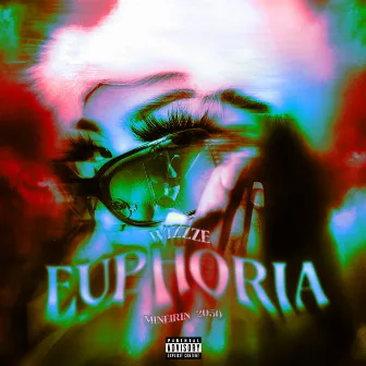 Euphoria by Wizzze