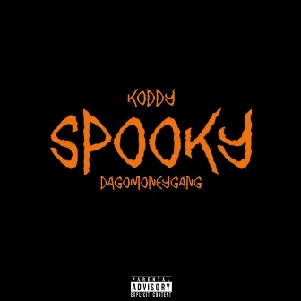 Spooky by KODDY