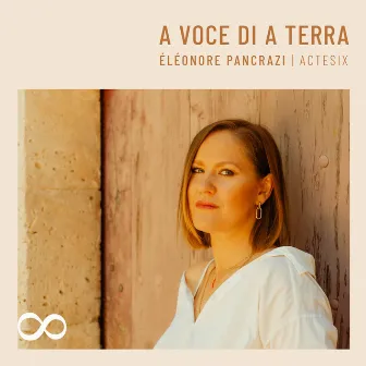 A Voce Di A Terra by Éléonore Pancrazi