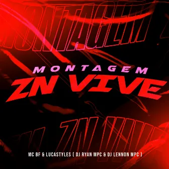 Montagem Zn Vive by DJ LENNON MPC