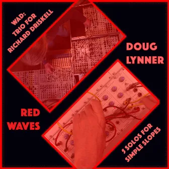 Red Waves by Doug Lynner