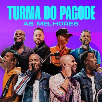 Turma do Pagode - As Melhores by Turma do Pagode