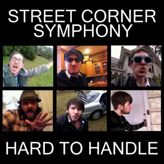 Hard to Handle by Street Corner Symphony