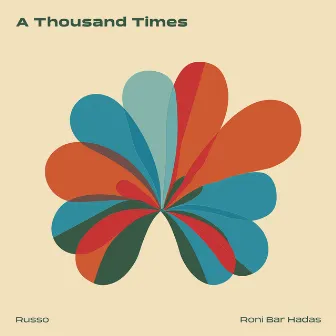 A Thousand Times by Roni Bar Hadas