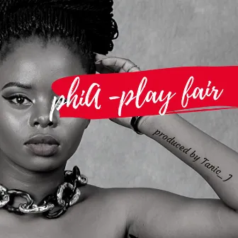 Play Fair by Phia