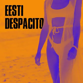 Eesti despacito by Cool D