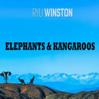 Elephants and Kangaroos by Ryu Winston