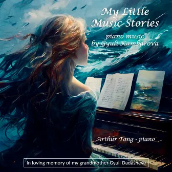 Gyuli Kambarova: My Little Music Stories by Gyuli Kambarova