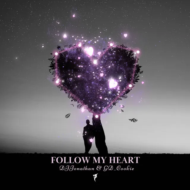 Follow My Heart - Extended Mix