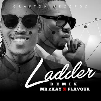 Ladder (Remix) by Mr. 2Kay