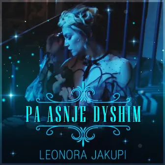 Pa asnje dyshim by Leonora Jakupi