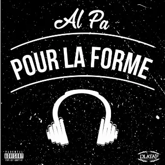 Pour la forme by Al Pa