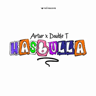 Hasbulla by Double T