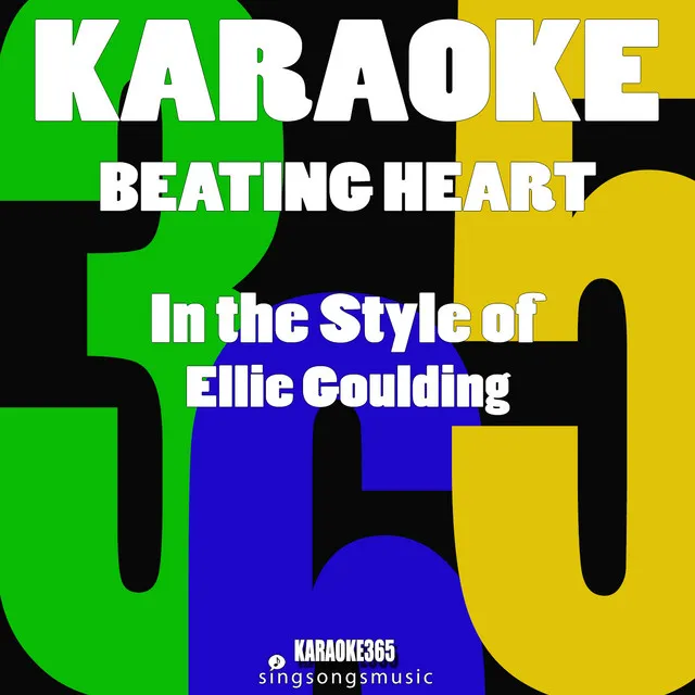 Beating Heart (In the Style of Ellie Goulding) [Karaoke Version] - Single