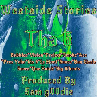 Westside Stories by Sam G00die