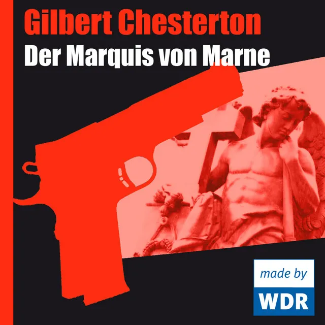 Kapitel 10 - Der Marquis von Marne