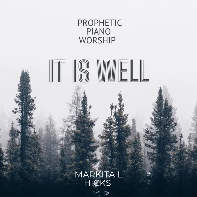 It Is Well (Prophetic Piano Worship)