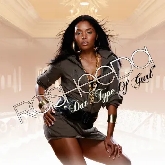 Dat Type Of Girl (Clean) by Rasheeda