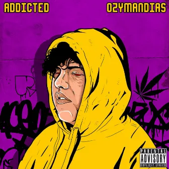 Addicted by Ozymandias