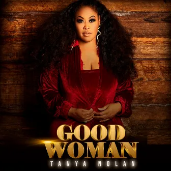 Good Woman by Tanya Nolan