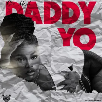 Daddy Yo by Stie Majik