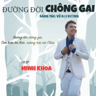 Đường Đời Chông Gai by Vũ Đại Dương