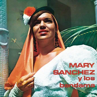 Mary Sánchez y Los Bandama (1968) [Remasterizado 2022] by Mary Sánchez