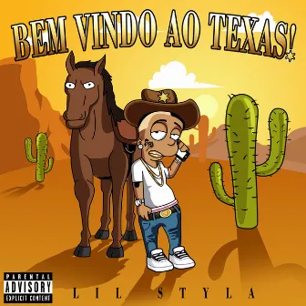 Bem vindo ao Texas! by Lil Styla