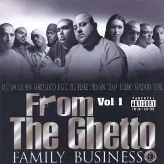 From the Ghetto, Col. 1: Family Business by Shut Em Down Family