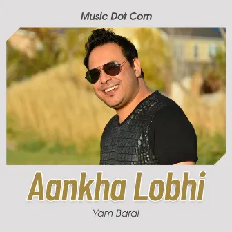 Aankha Lobhi by Ram Thapa