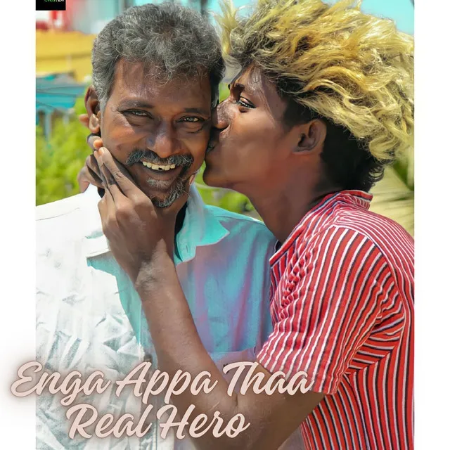 Enga Appa Thaa Real Hero