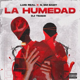 La Humedad by G. EM Baby