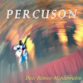 Percuson by Duo: Ramos - Monterrubio