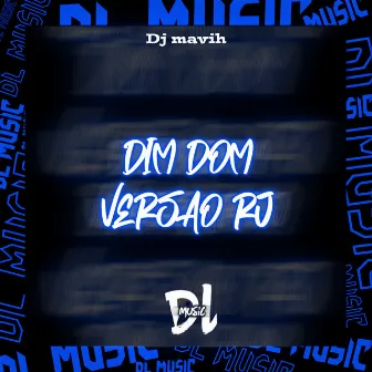 Dim Dom Versão Rj by DJ Mavih