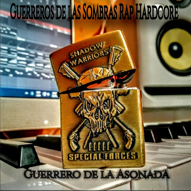 Guerreros de las Sombras Rap Hardcore