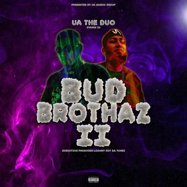 Bud Brothaz 2