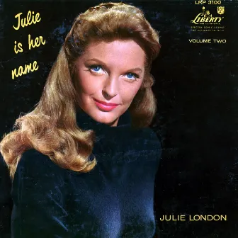 Julie Is Her Name, Vol. 2 by Julie London